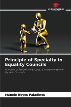 Paperback Principle of Specialty in Equality Councils Book
