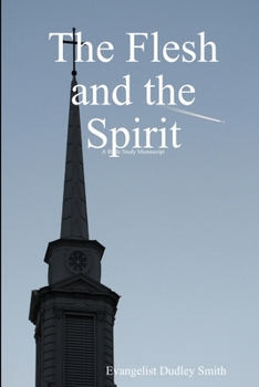 Paperback The Flesh and the Spirit Book