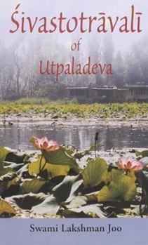 Paperback Sivastotravali of Utpaladeva Book