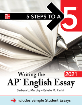 Paperback 5 Steps to a 5: Writing the AP English Essay 2021 Book