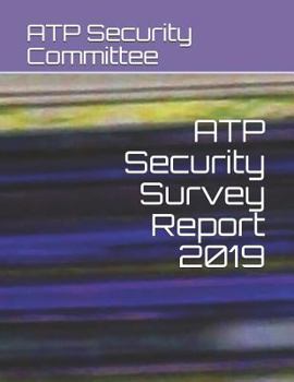 Paperback ATP Security Survey Report 2019 Book