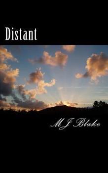 Paperback Distant: Finding love isn't easy but holding onto it once found is the hardest thing of all. Book