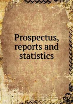 Paperback Prospectus, reports and statistics Book