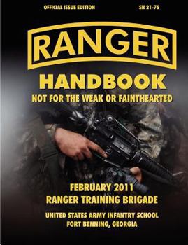 Paperback Ranger Handbook (Large Format Edition): The Official U.S. Army Ranger Handbook Sh21-76, Revised February 2011 Book