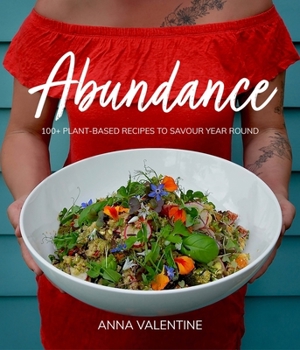 Paperback Abundance: 100+ Plant-Based Recipes to Savour Year Round Book