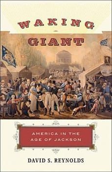 Hardcover Waking Giant: America in the Age of Jackson Book