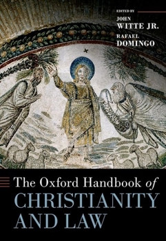 Hardcover The Oxford Handbook of Christianity and Law Book