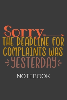 Notebook: Sorry, The Deadline for Complaints was Yesterday