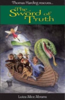 THOMAS HARDING rescues THE SWORD OF TRUTH: SWORD OF TRUTH