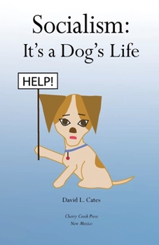 Paperback Socialism: It's a Dog's Life: Book