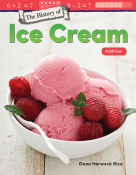 Paperback The History of Ice Cream: Addition Book