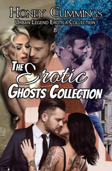Paperback The Erotic Ghosts Collection Book