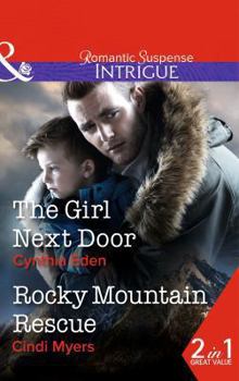 Paperback The Girl Next Door / Rocky Mountain Rescue Book