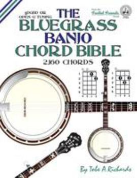 Paperback The Bluegrass Banjo Chord Bible: Open G Tuning 2,160 Chords Book