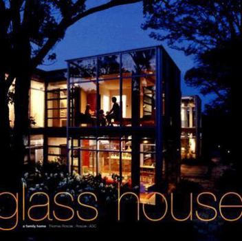 Hardcover Glass House: A Family Home Book