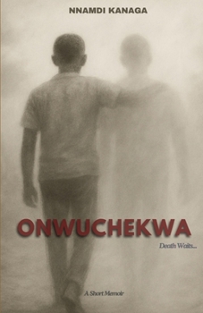 Paperback Onwuchekwa: Death Waits... Book