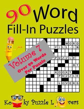 Paperback Word Fill-In Puzzles, Volume 7, 90 Puzzles Book