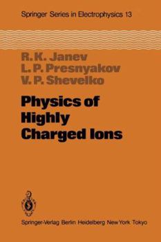 Paperback Physics of Highly Charged Ions Book