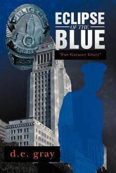 Paperback Eclipse of the Blue: For Greater Glory Book