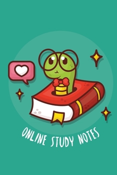 Paperback Online Study Notes: Lecture and Reading Notebook for Taking Notes In School - Online Education - Online Student Book