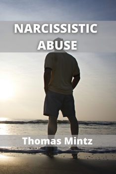 Narcissistic abuse: How to healing after hidden abuse and breaking down narcissism