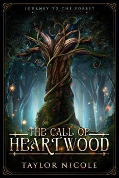 The Call of HeartWood: A Journey to the Forest