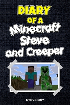 Paperback Diary of a Minecraft Steve and Creeper Book