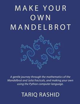 Paperback Make Your Own Mandelbrot Book