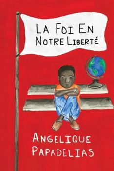 Paperback La Foi en Notre Liberte [French] Book