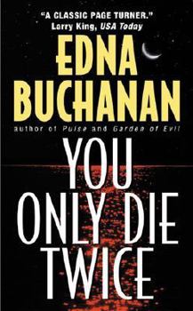 You Only Die Twice - Book #7 of the Britt Montero