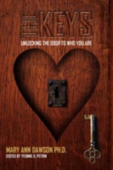 Paperback The Keys: Unlocking the Door to Who You Are Book