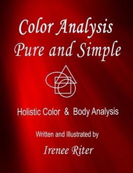 Paperback Color Analysis Pure and Simple: Holistic Color & Body Analysis 6th Edition Book