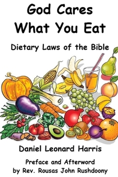 Paperback God Cares What You Eat - Dietary Laws of the Bible Book