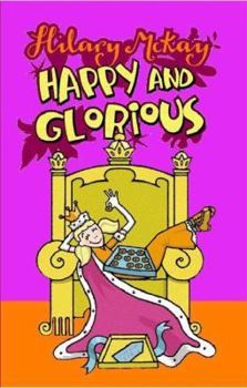 Happy and Glorious - Book #1 of the Queen