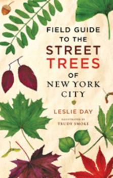 Paperback Field Guide to the Street Trees of New York City Book