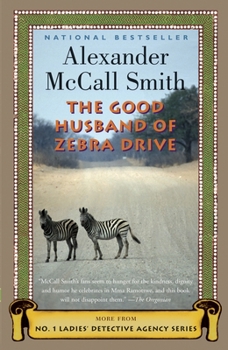 The Good Husband of Zebra Drive - Book #8 of the No. 1 Ladies' Detective Agency