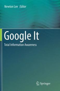 Paperback Google It: Total Information Awareness Book