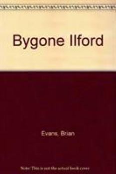 Hardcover Bygone Ilford Book