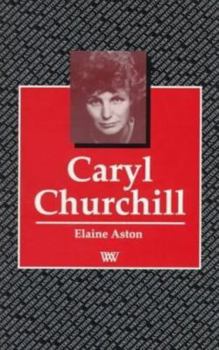 Paperback Caryl Churchill (Writers and Their Work) Book