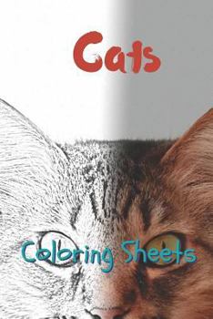 Cat Coloring Sheets: 30 cat drawings,coloring sheets adults relaxation, coloring book for kids, for girls, volume 7