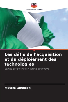 Paperback Les défis de l'acquisition et du déploiement des technologies [French] Book