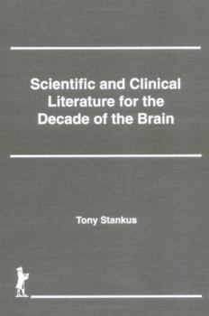 Hardcover Scientific and Clinical Literature for the Decade of the Brain Book