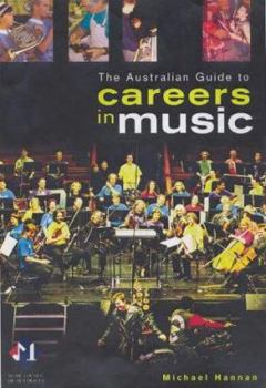 Paperback Australian Guide to Careers in Music Book