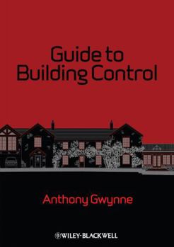 Paperback Guide to Building Control: For Domestic Buildings Book