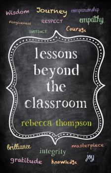 Paperback Lessons Beyond the Classroom Book