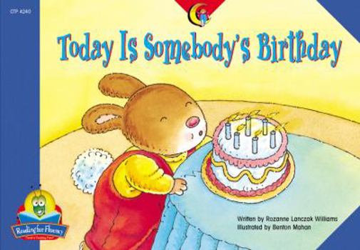 Paperback Today Is Somebody's Birthday (Fluency Readers) Book