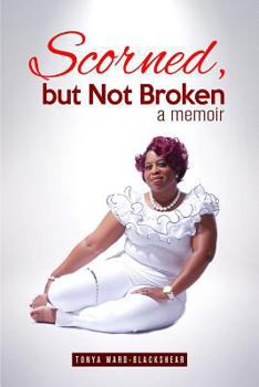 Paperback Scorned, but Not Broken Book