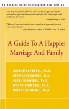Paperback A Guide to a Happier Marriage and Family Book