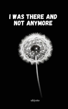 Paperback I was there and not anymore Book