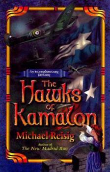 Paperback The Hawks of Kamalon Book